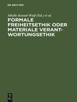 cover image of Formale Freiheitsethik oder materiale Verantwortungsethik